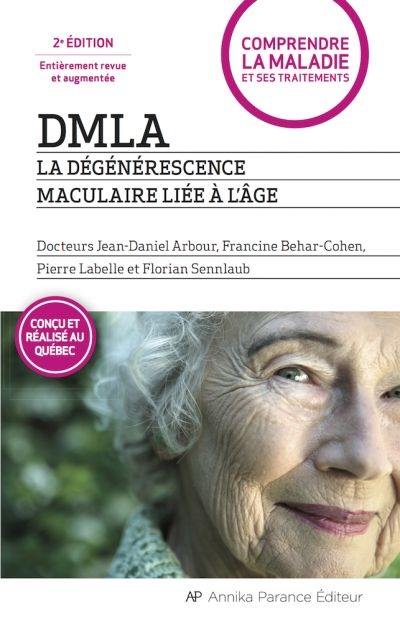 DMLA : dégénérescence maculaire liée à l'âge