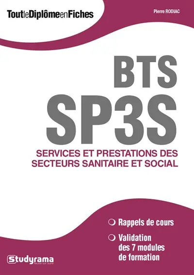 BTS SP3S, services et prestations des secteurs sanitaire et social : annales corrigées