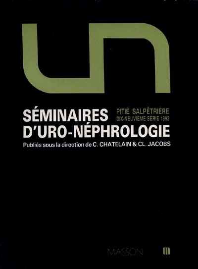 Séminaires d'uro-néphrologie : Pitié-Salpêtrière, série 19