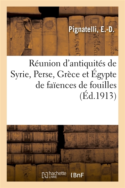 Réunion d'antiquités de...