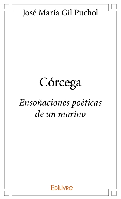 Córcega : Ensoñaciones...