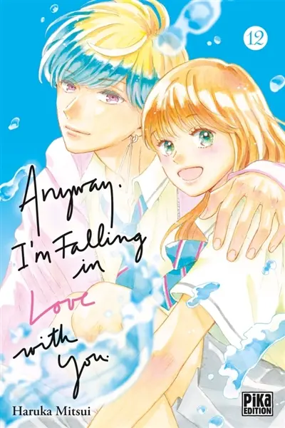 Anyway, I'm falling in love with you. Vol. 12