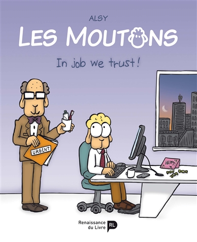 Les moutons. Vol. 2. In job we trust !