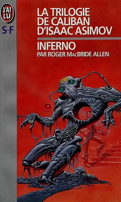 La trilogie de Caliban d'Isaac Asimov. Vol. 2. Inferno