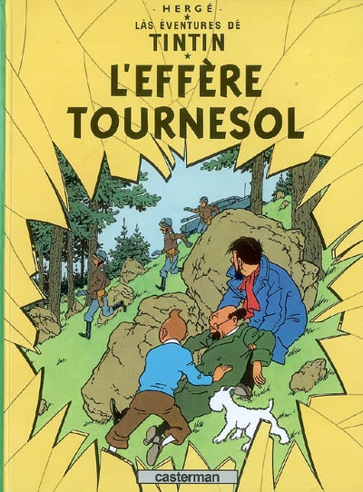 Las èventures dé Tintin. L'effère Tournesol