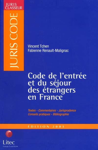 Code de l'entrée et du séjour des étrangers en France