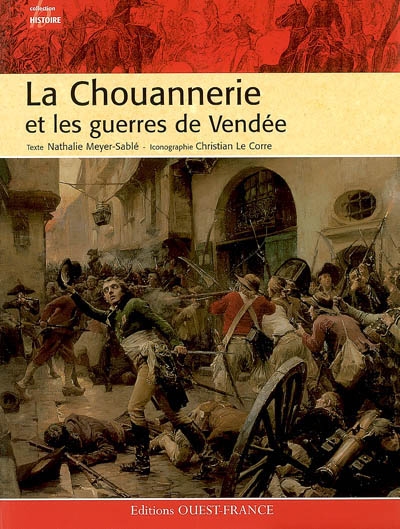 La chouannerie et les guerres de Vendée
