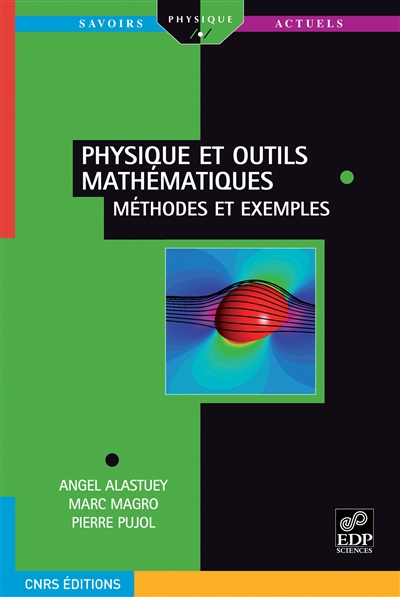 Physique et outils mathématiques : méthodes et exemples