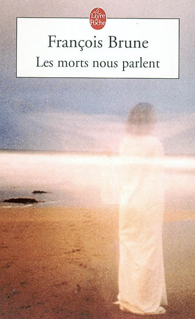 Les morts nous parlent