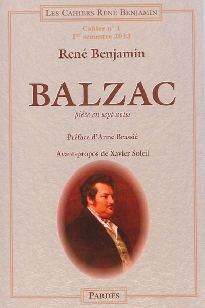Balzac : pièce en sept actes