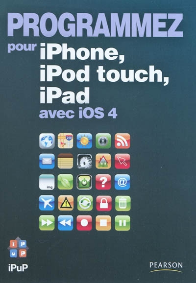 Programmez pour iPhone, iPod touch, iPad avec iOS 4