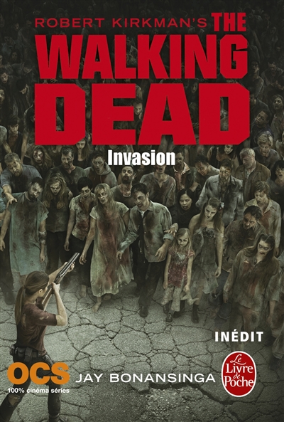 The walking dead. Invasion