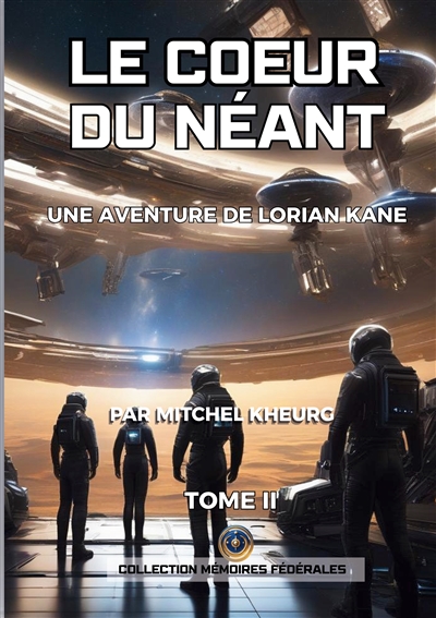 Le Coeur du Néant : Une...