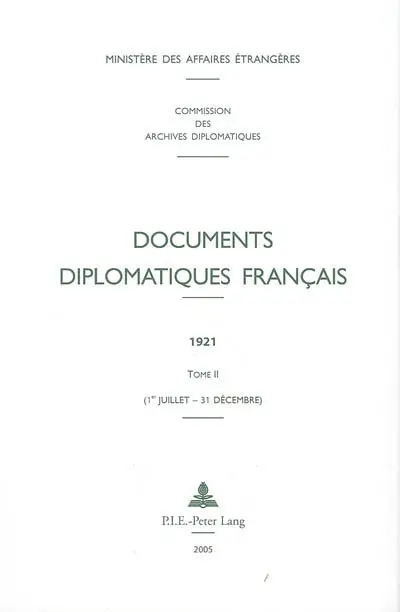 Documents diplomatiques français : 1921. Vol. 2. 1er juillet-31 décembre