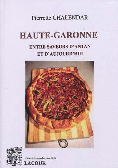 Haute-Garonne : entre saveurs d'antan et d'aujourd'hui