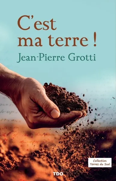C'est ma terre !