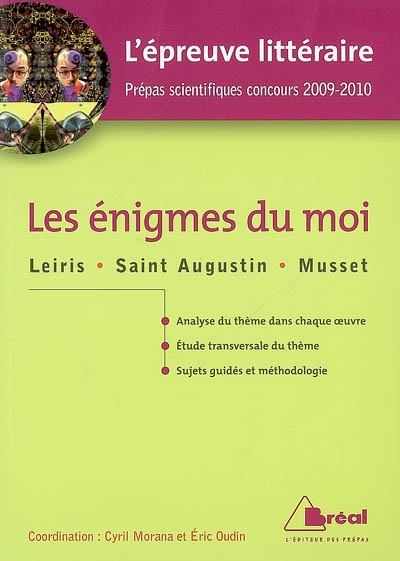 Les énigmes du moi : Leiris, Saint Augustin, Musset