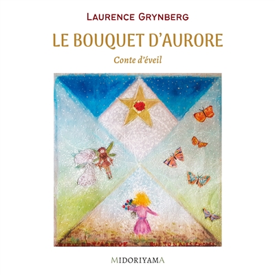 Le bouquet d'Aurore : Conte...