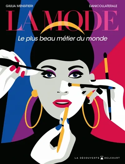 La mode : le plus beau métier du monde