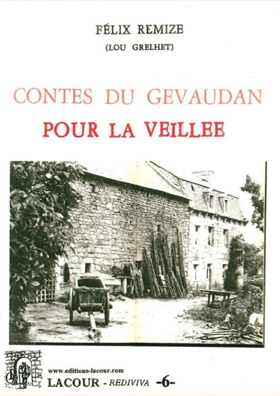 Contes du Gévaudan. Vol. 6. Contes pour la veillée