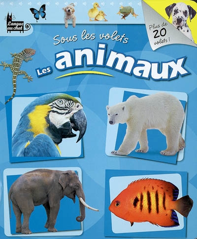 Sous le volet des animaux