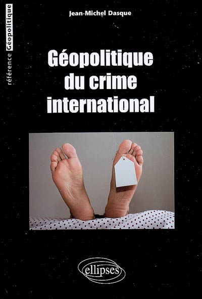 Géopolitique du crime international