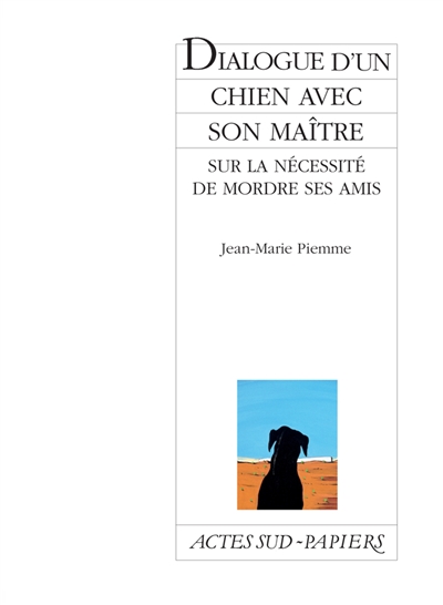 dialogue d'un chien avec son maître sur la nécessité de mordre ses amis