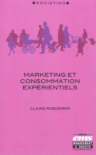 Marketing et consommation expérientiels