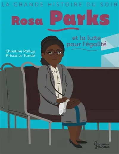 Rosa Parks et la lutte pour l'égalité