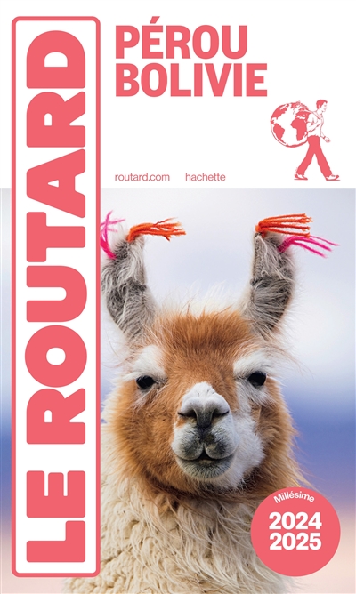 Pérou, Bolivie : 2024-2025