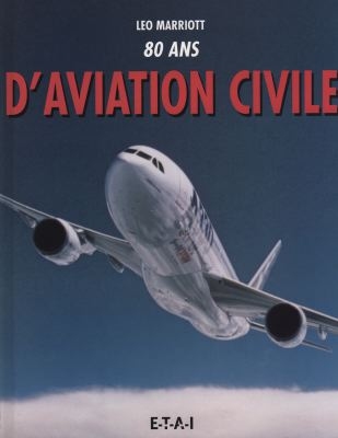 80 ans d'aviation civile