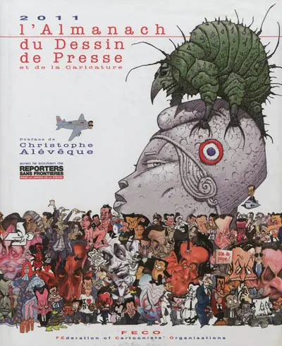 L'almanach du dessin de presse et de la caricature : millésime 2011