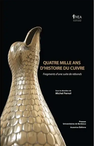 Quatre mille ans d'histoire du cuivre : fragments d'une suite de rebonds