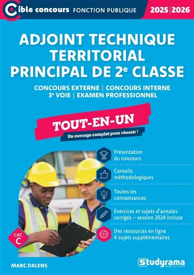 Adjoint technique territorial principal de 2e classe : concours externe, concours interne, 3e voie, examen professionnel, cat. C : tout-en-un, 2025-2026
