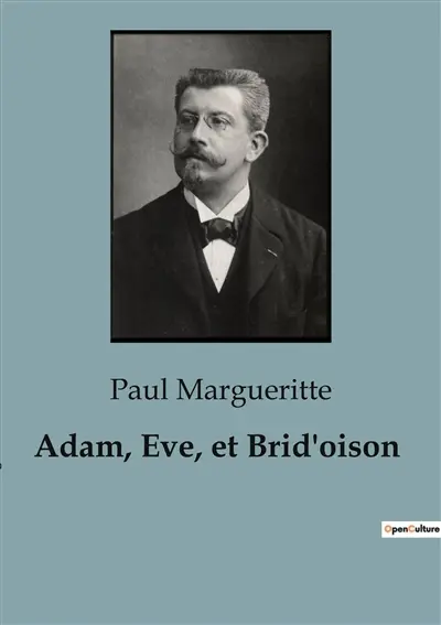 Adam, Eve, et Brid'oison : Les illusions d'une société en transition