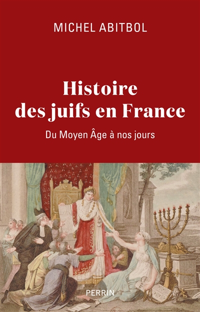 Histoire des Juifs en France : du Moyen Age à nos jours