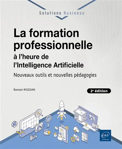 La formation professionnelle à l'heure de l'intelligence artificielle : nouveaux outils et nouvelles pédagogies