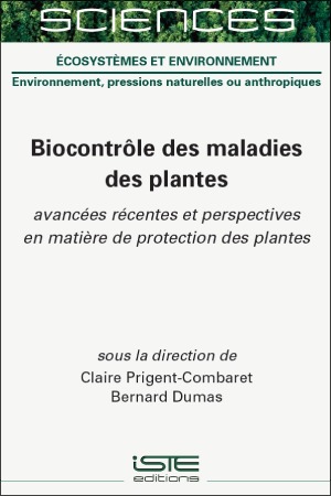 Biocontrôle des maladies des plantes : avancées récentes et perspectives en matière de protection des plantes