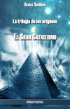 La trilogía de los orígenes I : El gran cataclismo