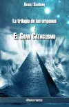 La trilogía de los orígenes I : El gran cataclismo