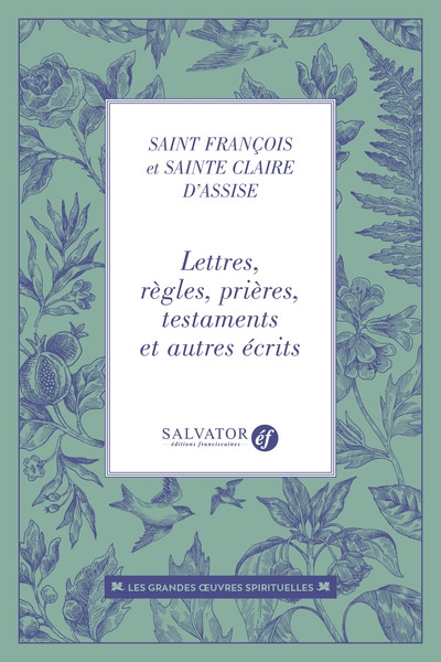 Lettres, règles, prières, testaments et autres écrits