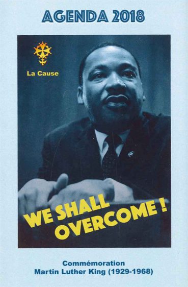 L'agenda de la Cause 2018 : we shall overcome ! : commémoration Martin Luther King (1929-1968)