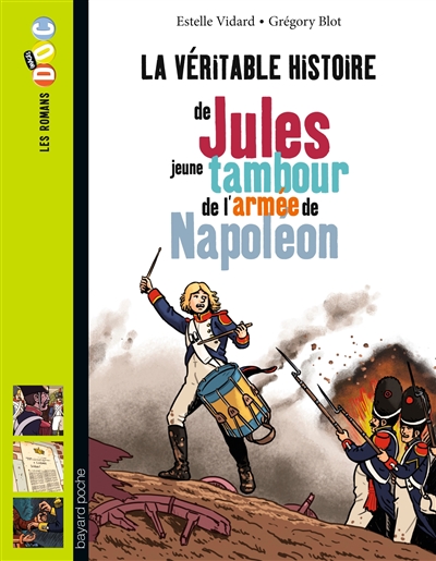 la véritable histoire de Jules jeune tambour de l'armée de Napoléon
