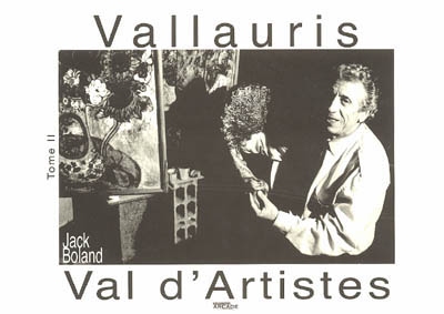 Vallauris, val d'artistes. Vol. 2