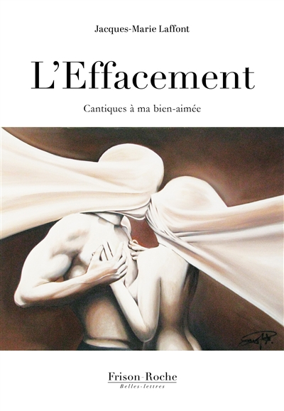 L'effacement : cantiques à...