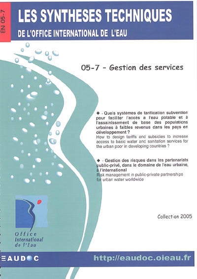 Les synthèses techniques de l'Office international de l'eau. Vol. 5-7. Gestion des services