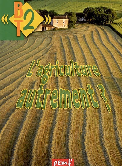 L'agriculture autrement