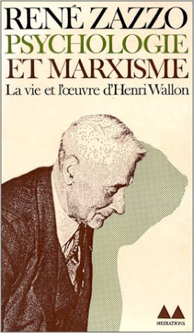 Psychologie et marxisme : sur Henri Wallon
