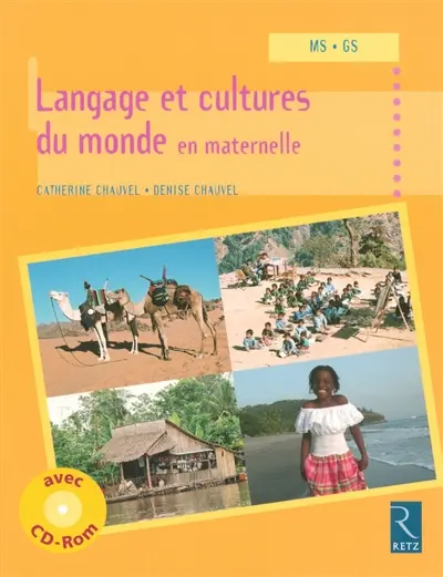 Langage et cultures du monde en maternelle, MS-GS