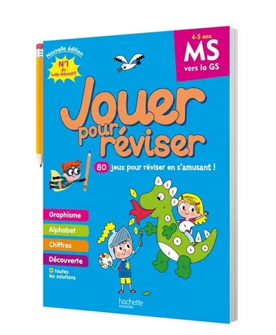 Jouer pour réviser, MS vers la GS, 4-5 ans : 80 jeux pour réviser en s'amusant !
